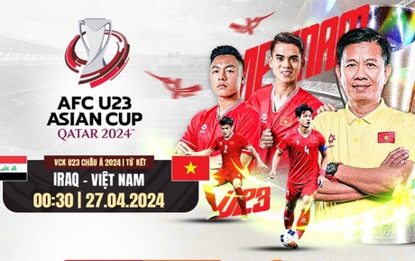 Trực tiếp U23 Việt Nam vs U23 Iraq: Vĩ Hào, Văn Khang đá chính