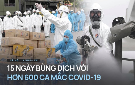 15 ngày đợt dịch thứ 4 bùng phát tại Việt Nam: 610 ca mắc lan ra 26 tỉnh/thành phố như thế nào?