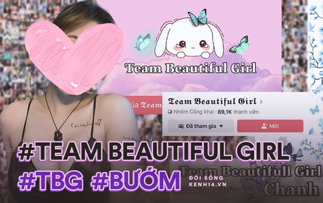 Có gì trong Team Beautiful Girl - group tuyển gái xinh khắt khe với slogan "động là chạm, đến là đón" và "bà trùm" chuyên PR app sex?