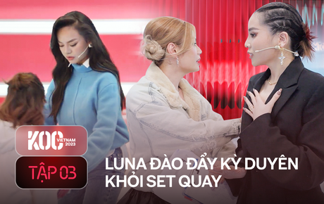 Tập 3 KOC VIETNAM 2023: Mai Ngô "méo mặt" vì team phạm luật, Luna Đào không chỉ đuổi mà còn xô Kỳ Duyên ra khỏi set?