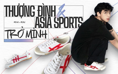 Thượng Đình và Asia Sports cùng 'thức giấc': Nhầm lẫn nhỏ như nụ hôn đánh thức cả 2 thương hiệu sau giấc ngủ vùi