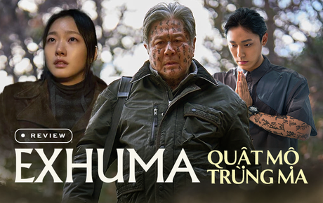 Exhuma - Quật Mộ Trùng Ma: Dàn diễn viên xuất sắc như “lên đồng”, kịch tính nghẹt thở đến phút chót