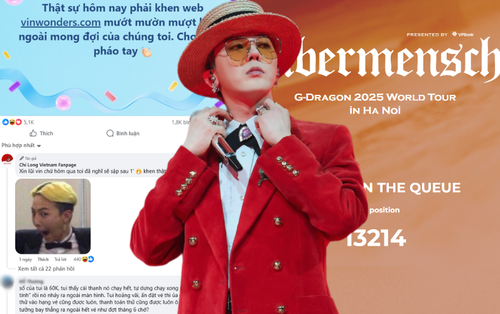 Trình Việt Nam giờ cỡ này: Hơn 500 nghìn lượt tranh mua vé concert G-DRAGON Hà Nội mà website vẫn mượt êm ru!