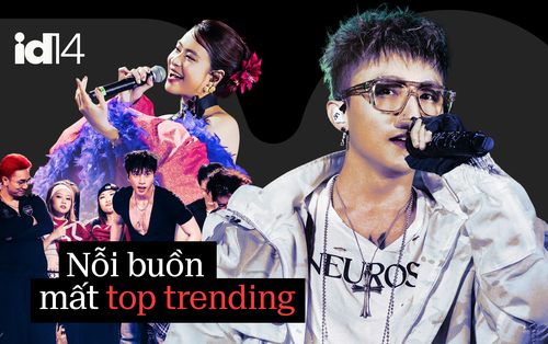 Nỗi buồn của Vpop những ngày vắng Top Trending