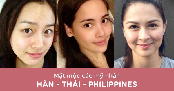 Cuộc chiến mặt mộc giữa sao Hàn, Thái Lan và Philippines: Đâu là nơi có những mỹ nhân đẹp nhất?