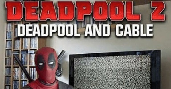 Loạt ảnh chế lầy lội dành cho fan cuồng "Deadpool 2" - Kenh14