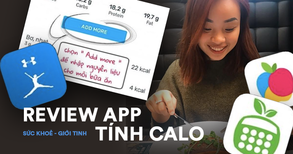 Review cực chi tiết 3 ứng dụng tính calo đang được nhiều bạn trẻ Việt tin dùng nhất cho công cuộc giảm cân giữ dáng