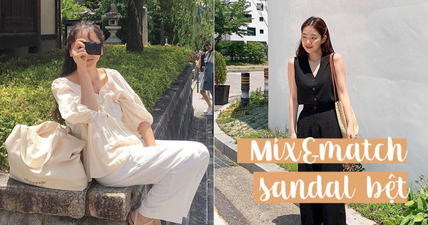 Trời nóng cứ diện sandal là ''chuẩn bài'' nhất, nhưng muốn xinh tươi hết nấc thì bạn phải tham khảo 5 công thức này