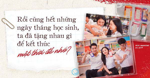 Rồi cũng hết những ngày tháng học sinh, ta đã tặng nhau gì để kết thúc một thời để nhớ?