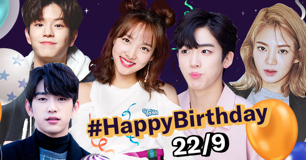 22/9 sinh ra toàn những idol tài sắc vẹn toàn bậc nhất Kpop: Không là center quốc dân thì cũng xuất thân từ Big 3