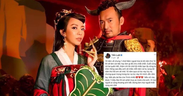 Tiến Luật viết thư kỷ niệm 10 năm ngày cưới cho bà xã Thu Trang, câu chốt hạ khiến netizen ngã ngửa