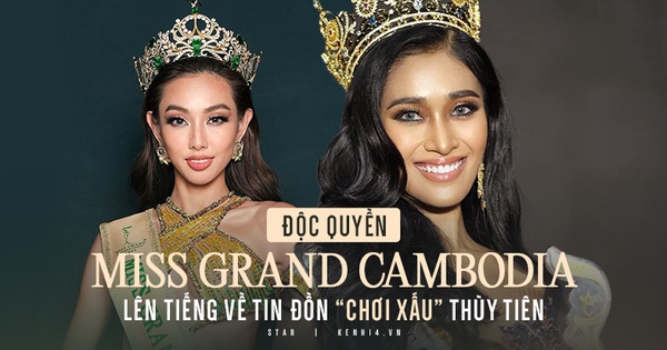 
                                    ĐỘC QUYỀN: Phía mỹ nhân Campuchia lên tiếng về tin đồn chơi xấu Thùy Tiên trước đêm chung kết Miss Grand