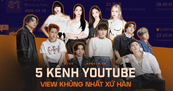 Top 5 kênh YouTube sở hữu lượt view khủng nhất xứ Hàn