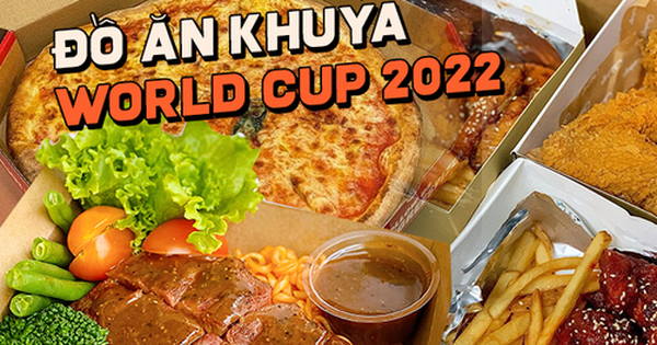 Thức khuya xem World Cup 2022 thì lưu ngay 4 địa chỉ giao đồ ăn này ở TP.HCM để lấy sức cổ vũ