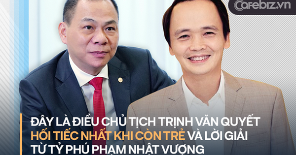 The thing that makes Mr. Trinh Van Quyet regret the most when he is young and the solution comes from famous billionaires in Vietnam and the world.