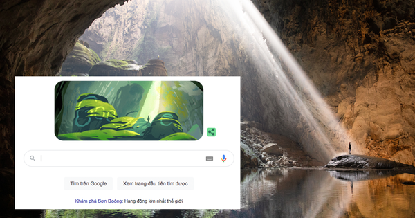 Hang Son Doong is honored by Google on the homepage, the natural wonder of Vietnam appears proudly!