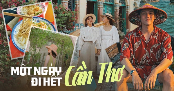 Thử thách 1 ngày đi hết Cần Thơ: Ăn hết các món ngon, chụp 