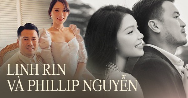 Looking back on the love journey of Linh Rin and Phillip Nguyen