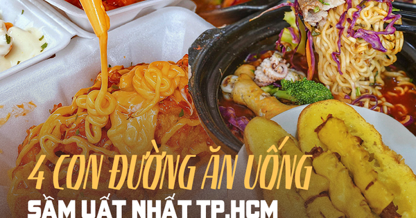 4 con đường ăn uống sầm uất bậc nhất TP.HCM: Đủ các món từ mặn đến ngọt, dạo 1 vòng là “no lặc lè”