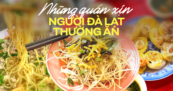 Đà Lạt có 5 quán bản địa được người dân 