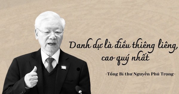 Câu nói của Tổng Bí thư Nguyễn Phú Trọng được chia sẻ nhiều nhất: "Danh dự là điều thiêng liêng, cao quý nhất"
