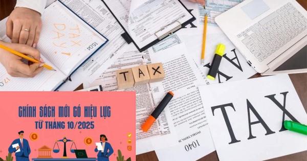 Đặc biệt lưu ý: Từ tháng 10/2025, túi tiền và quyền lợi người dân thay đổi ra sao với loạt chính sách quan trọng sắp có hiệu lực?