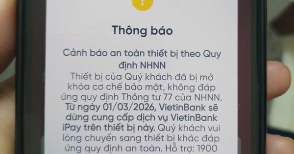 Tất cả các ngân hàng sẽ dừng hoạt động trên loạt thiết bị sau từ ngày 1/3