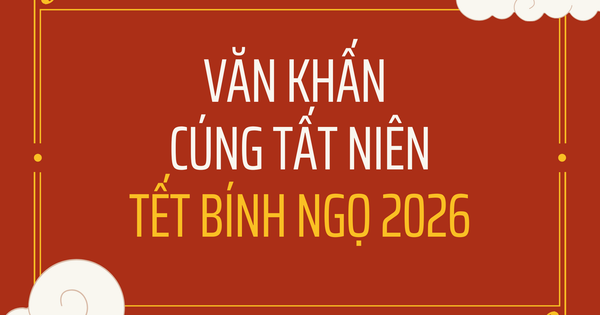 Bài văn khấn Tất niên Tết Bính Ngọ 2026