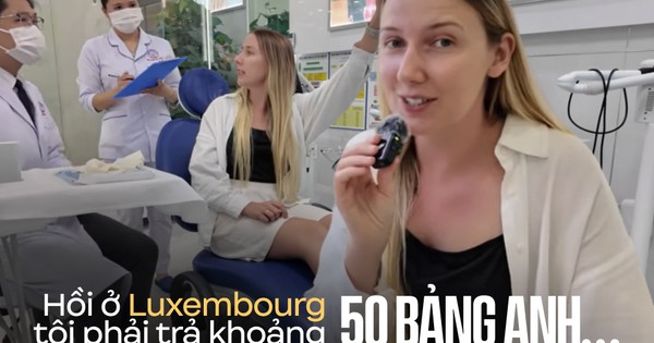 Khách Tây đi khám răng ở Đà Nẵng, sững người khi không mất 1 xu: ''Riêng dịch vụ đó ở nước tôi phải trả hơn 1,7 triệu đồng