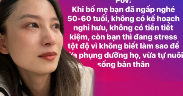 Stress tột độ vì vừa phải phụng dưỡng bố mẹ 50 - 60 tuổi nghỉ hưu không có tiền tiết kiệm, vừa phải nuôi sống bản thân