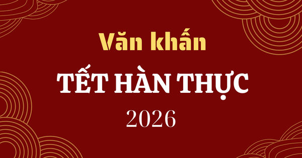 Văn khấn Tết Hàn thực 2026 chuẩn nhất