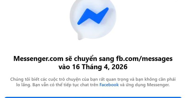 Facebook thông báo khai tử Messenger.com từ 16/4