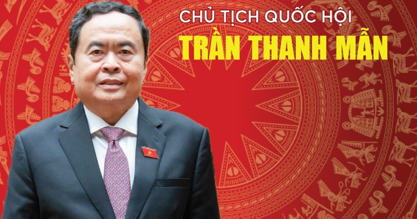 Infographic: Tiểu sử tóm tắt của Chủ tịch Quốc hội Trần Thanh Mẫn