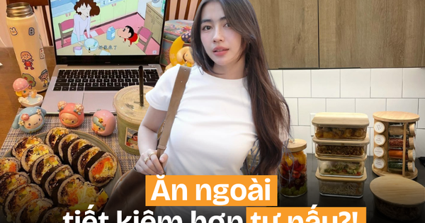 Ăn ngoài cả tháng chưa hết 5 triệu, tự nấu thì tốn 6-7 triệu: Không phải cứ vào bếp là đỡ tiền