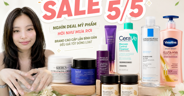 SALE 5/5: Nghìn deal mỹ phẩm hời như mưa rơi, brand cao cấp lẫn bình dân đều giá tốt đồng loạt