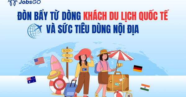 Sau Tết, du lịch và nhà hàng dẫn đầu tăng trưởng: Khách quốc tế lập đỉnh lịch sử