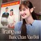 Trang của Bước Chân Vào Đời: 2 năm vô danh đến mức ngại họp lớp, vừa nổi tiếng bố mẹ đã in ảnh dán khắp quán bún bò