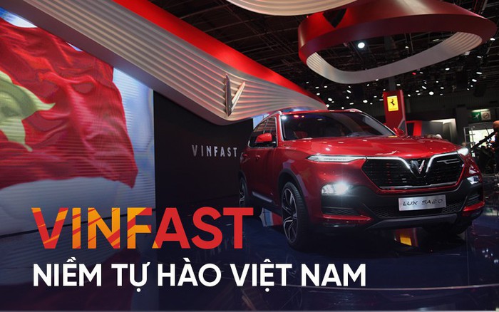 VINFAST đẳng cấp cùng tinh thần tự hào dân tộc