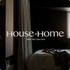 HOUSE n HOME