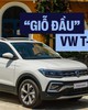 ‘Volkswagen T-Cross khi đến trống giong cờ mở, khi đi lặng lẽ u buồn’