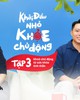 Hành trình "đọc vị" thế giới nội tâm của con cùng gia đình Trinh Phạm